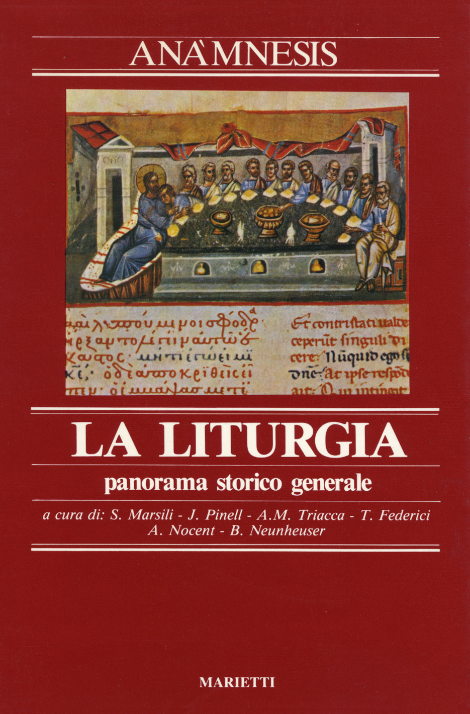 La Liturgia – panorama storico generale