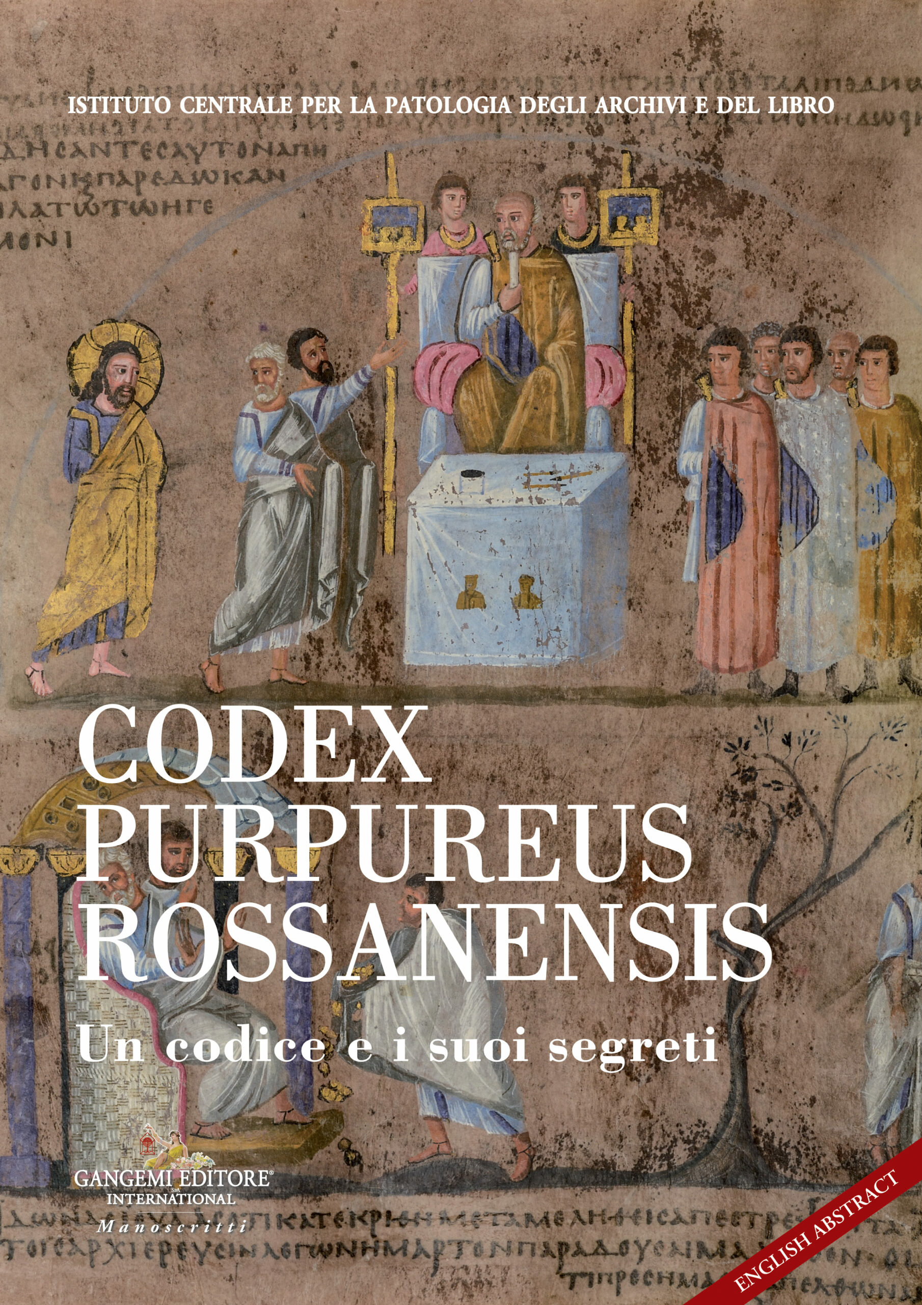 Codex Purpureus Rossanensis. Un codice e i suoi segreti
