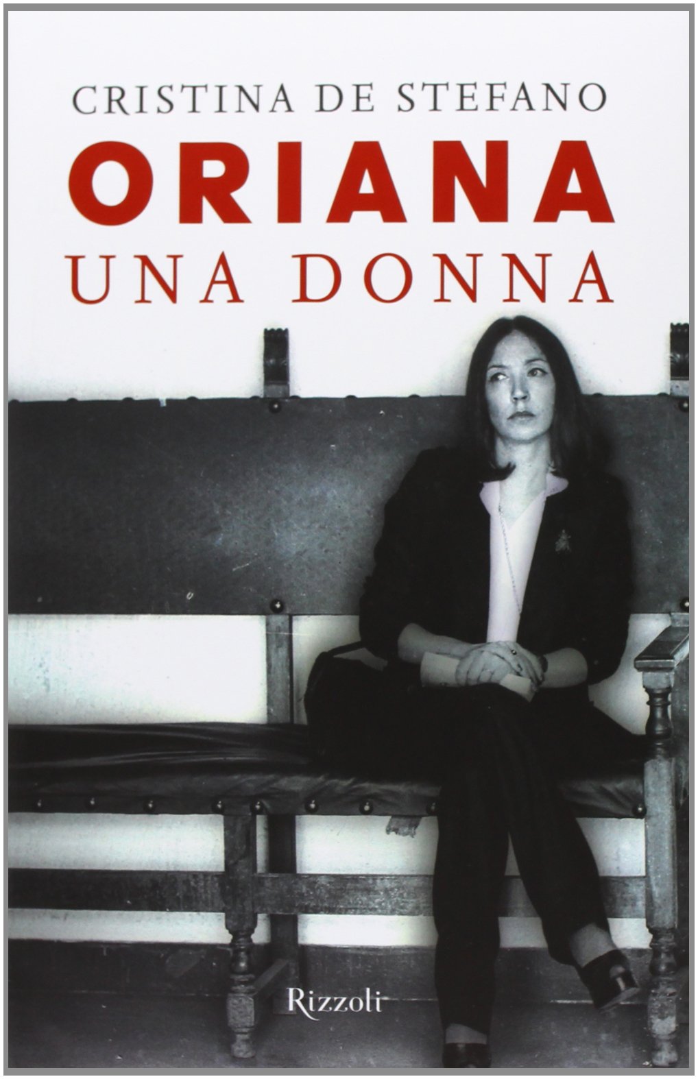 Oriana. Una donna