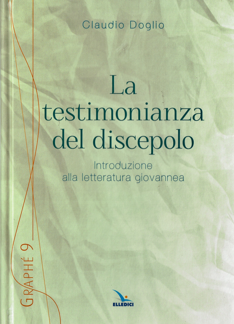 La testimonianza del discepolo.