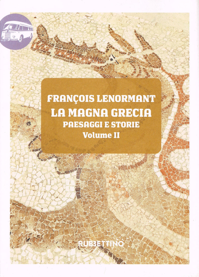 La Magna Grecia. Paesaggi e storie. Vol. 2
