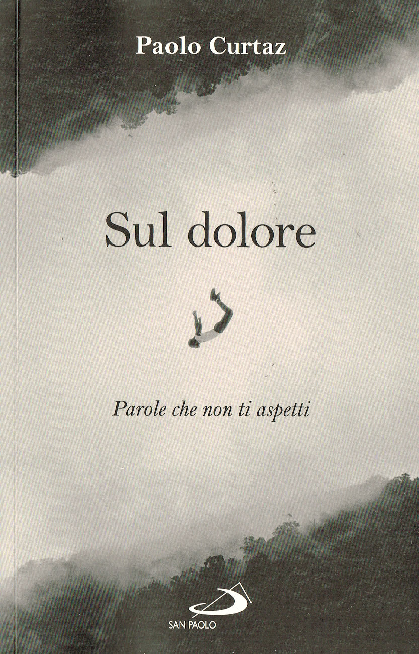 Sul dolore. Parole che non ti aspetti