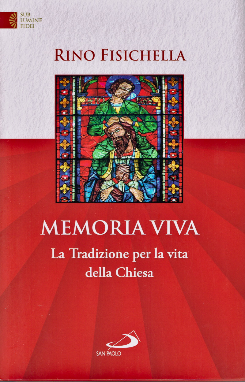 Memoria viva. La Tradizione per la vita della Chiesa