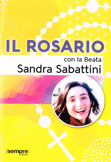 il Rosario con la Beata Sandra Sabattini